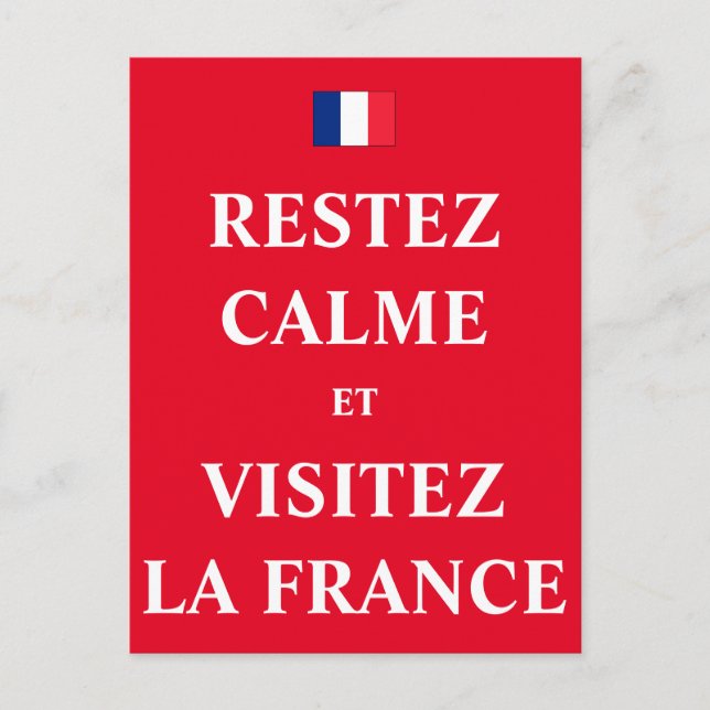 Cartão Postal Restez calme et visitez la France (Frente)