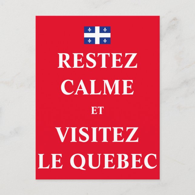 Cartão Postal Restez calme et visitez le Québec (Frente)