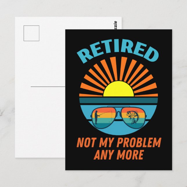 Cartão Postal retired not my problem any more (Frente/Verso)