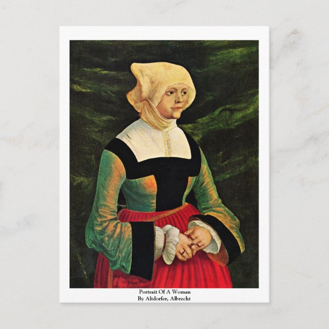 Cartão Postal Retrato De Uma Mulher Por Altdorfer, Albrecht (Frente)