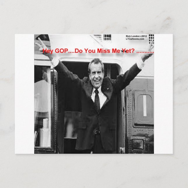 Cartão Postal Richard Nixon "Miss Me Ainda?" Ofertas e Camisetas (Frente)
