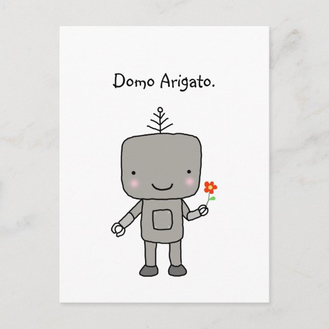 Cartão Postal Robot Obrigado Domo Arigato Cute Engraçado Geek (Frente)