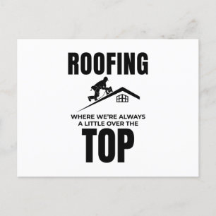 Cartão Postal Roofer Humor - Sobre O Trabalho De Telhado Superio