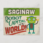 Cartão Postal Saginaw Michigan Robot - Funny Vintage<br><div class="desc">Uma design engraçada da viagens vintage do Michigan apresentando um robô amigável com um texto divertido e retrô que diz,  "Saginaw,  Robot Capital do Mundo!"</div>