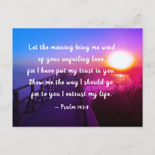Cartão Postal Salmo 143:8 Eu coloco minha confiança em Você, Ver