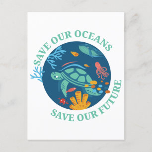 Cartão Postal Salve nossos oceanos e nosso futuro Dia da Terra d
