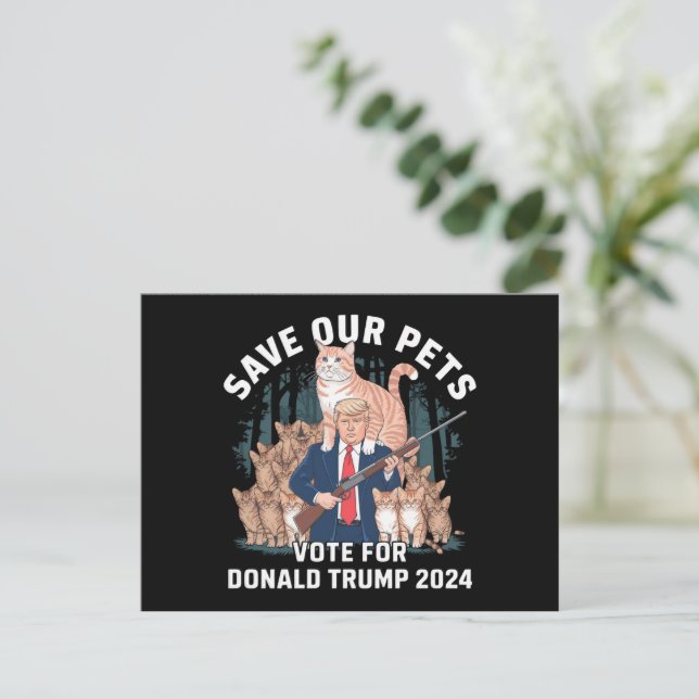 Cartão Postal Salve o nosso Pets 2024 Presidente Trump Político (Em pé/Frente)