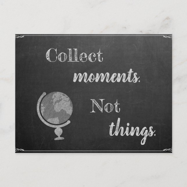 Cartão Postal Sammeln Momente, nicht Dinge (Frente)