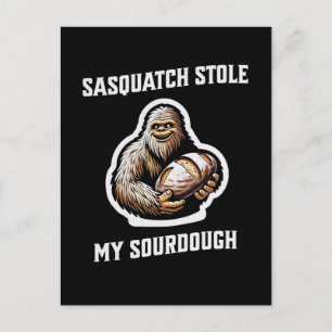 Cartão Postal Sasquatch Roubou Minha Sourdough