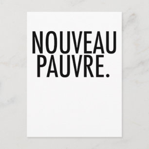 Cartão Postal Sátira Trendy Nouveau Pauvre sobre Estilo de Vida
