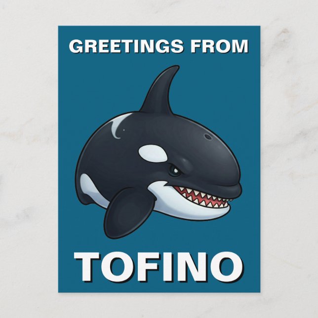 Cartão Postal Saudações de Tofino Orca (Frente)