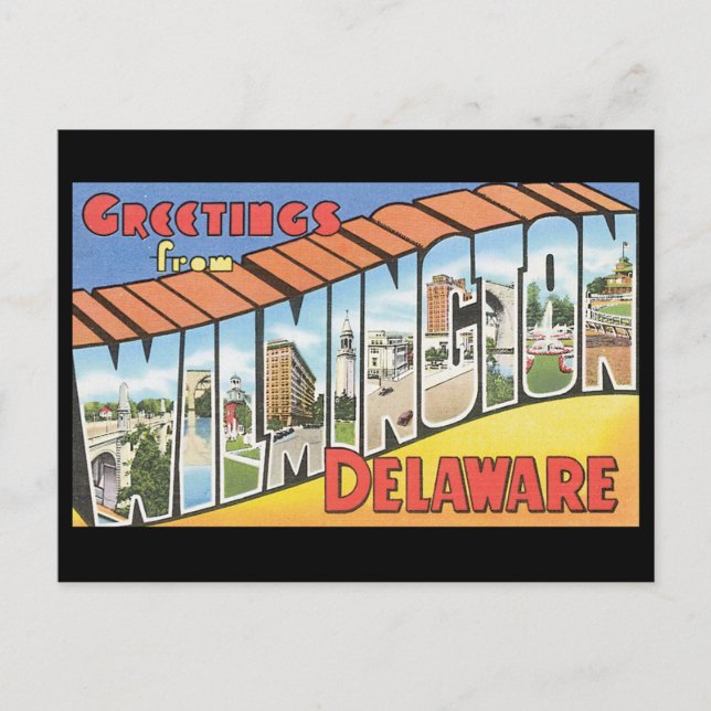 Cartão Postal Saudações de Wilmington Delaware_Viagens vintage (Frente)