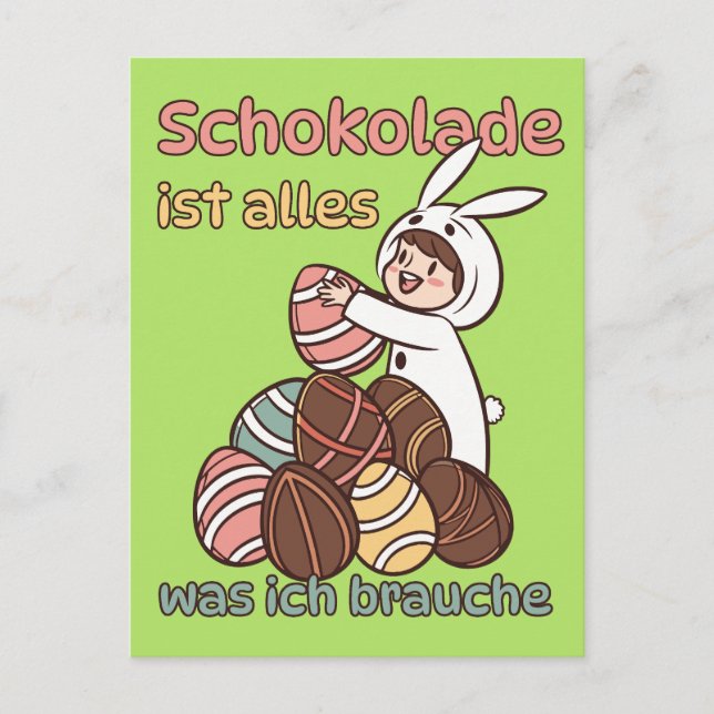 Cartão Postal Schokolade ist alles, was ich brauche  (Frente)