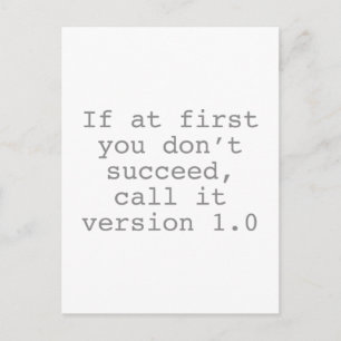 Cartão Postal Se, no início, você não tiver sucesso, chame de