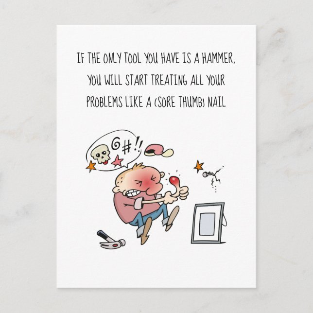 Cartão Postal Se Sua Única Ferramenta É Um Cartoon De Martelo (Frente)