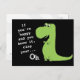 Cartão Postal Se você está feliz, aplauso T Rex Dinossaur Engraç (Frente/Verso)