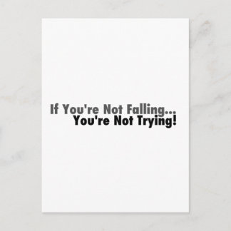 Cartão Postal Se você não está caindo...