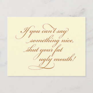 Cartão Postal Se você não pode dizer algo agradável...