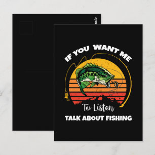 Cartão Postal Se Você Quer Que Eu Ouça Fale Sobre Pesca