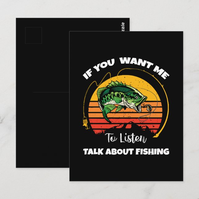 Cartão Postal Se Você Quer Que Eu Ouça Fale Sobre Pesca (Frente/Verso)