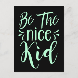 Cartão Postal Seja a mensagem positiva do garoto legal em Mint G