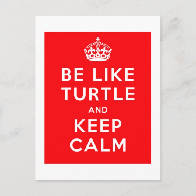 Cartão Postal Seja como a TARTARUGA e MANTENHA A CALMA citação v (Frente)