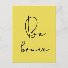Cartão Postal Seja corajoso e preto
