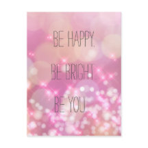 Seja feliz. Seja Brilhante. Seja seu Cartão-postal