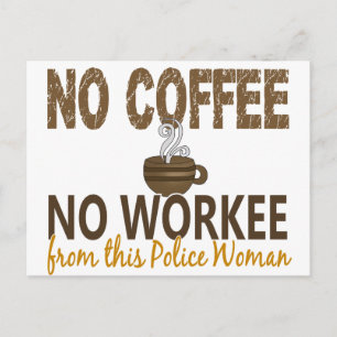 Cartão Postal Sem Café, Mulher Policial Trabalhadora