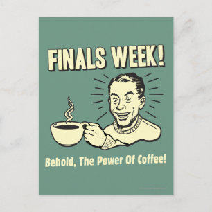 Cartão Postal Semana final: Behold Power Coffee