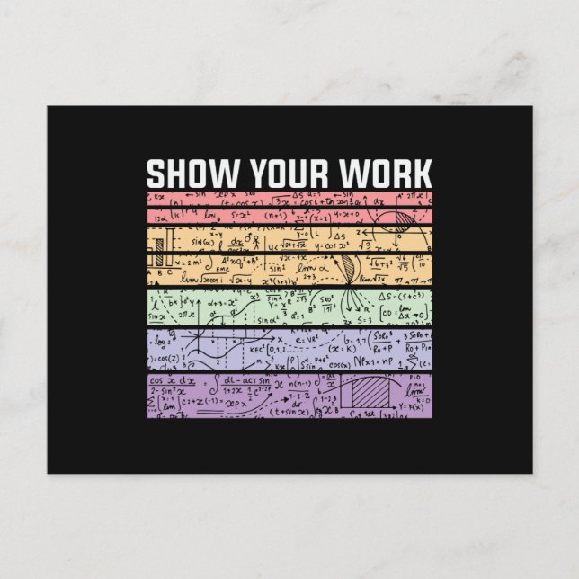 Cartão Postal Show Your Work, Math Teacher (Frente)