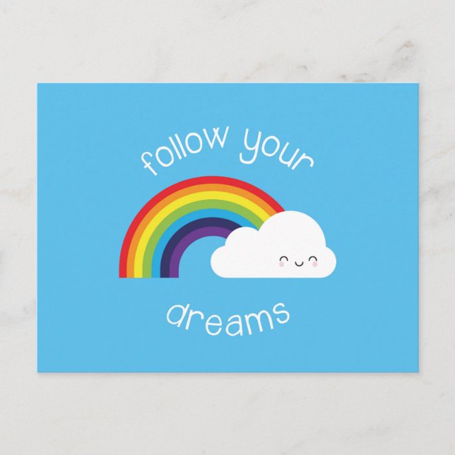 Cartão Postal Siga seus sonhos Kawaii Rainbow (Frente)