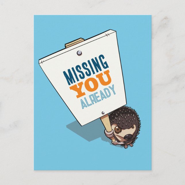 Cartão Postal Sinal deouriço-cache Missing You Already Cartoon (Frente)