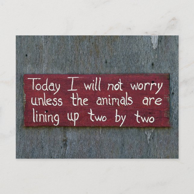 Cartão Postal Sinal "Hoje Não Me Preocuparei" (Frente)