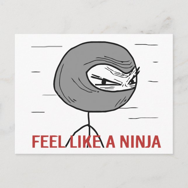 Cartão Postal Sinta-Se Como Um Ninja (Frente)