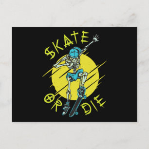 Cartão Postal Skeleton Skateboarder skate ou die