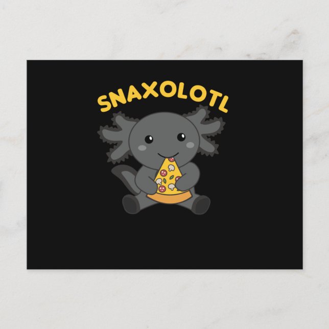 Cartão Postal Snaxolotl Axolotl Lover Cute Animais Pizza (Frente)