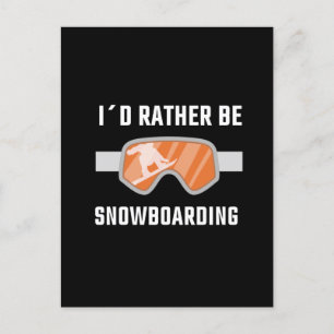 Cartão Postal Snowboard - Eu Preferencialmente Snowboard