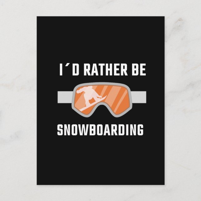 Cartão Postal Snowboard - Eu Preferencialmente Snowboard (Frente)