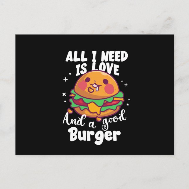 Cartão Postal Só Preciso De Amor E Burger | Burger Lover (Frente)