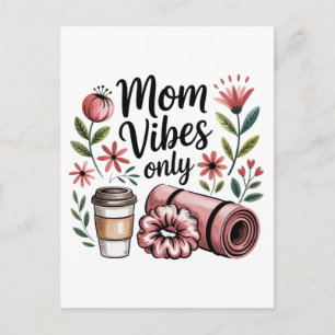 Cartão Postal Só Vibrações de Mãe