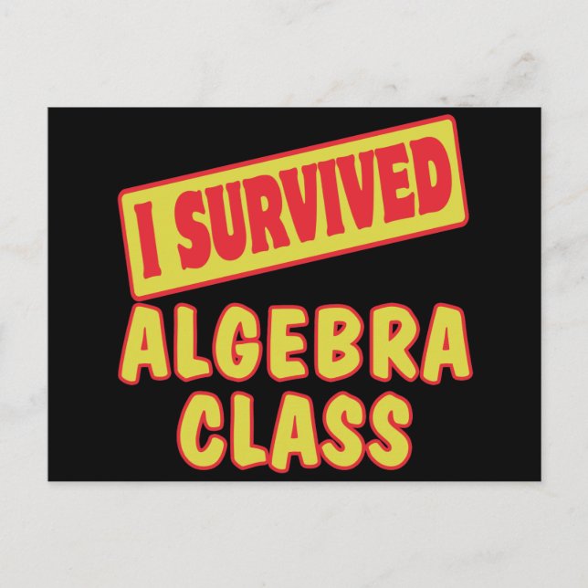 CARTÃO POSTAL SOBREVIVI À CLASSE ALGEBRA (Frente)