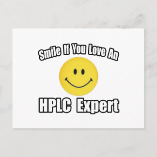 Cartão Postal Sorria... Ame um especialista em HPLC