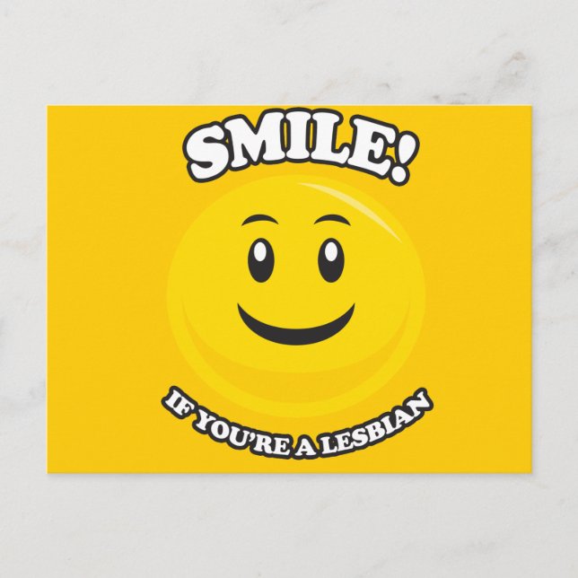CARTÃO POSTAL SORRISO SE VOCÊ É LESBIANO (Frente)