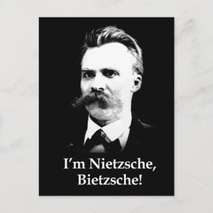 Cartão Postal Sou Nietzsche, Bietzsche!