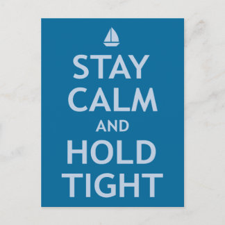Cartão Postal Stay Calm and Hold Tight
