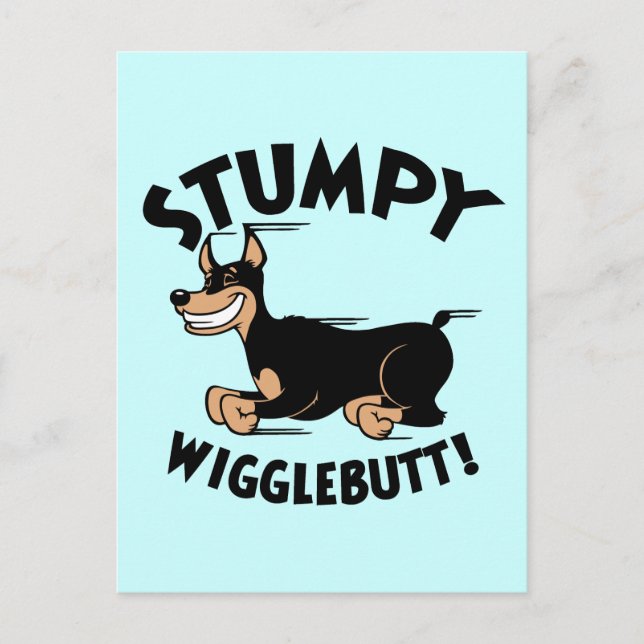 Cartão Postal Stumpy Wigglebutt! (Frente)