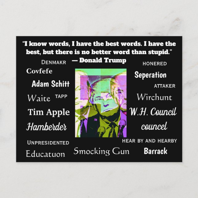 Cartão Postal Stupid Things Trump  has Said or Spelled (Frente)
