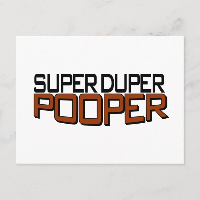 Cartão Postal Super Duper Pooper (Frente)