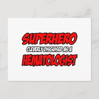 Cartão Postal Super-herói... Hematologista.